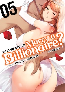 Front cover_Who Wants to Marry a Billionaire? Vol. 5
