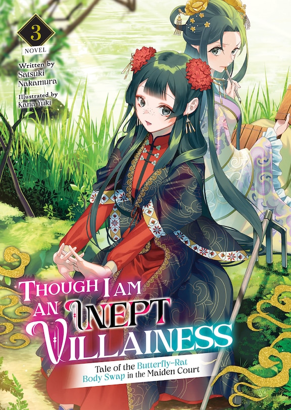 Front cover_Though I Am an Inept Villainess: Tale of the Butterfly-Rat Body Swap in the Maiden Court (Light Novel) Vol. 3