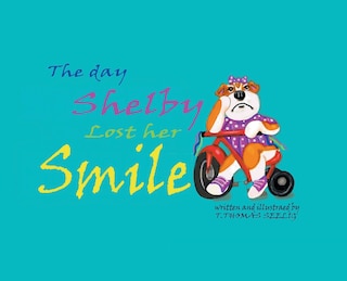 Front cover_The Day Shelby Lost Her Smile