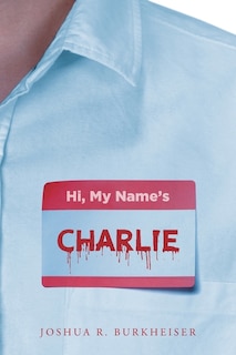Front cover_Hi, My Names Charlie