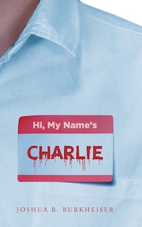 Front cover_Hi, My Names Charlie