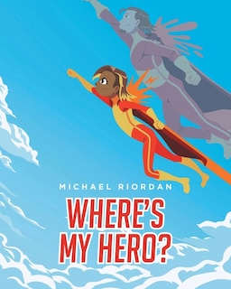 Front cover_Where's My Hero?