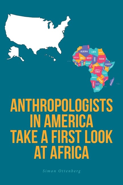 Couverture_Anthropologists in America Take a First Look at Africa