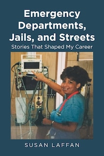 Front cover_Emergency Departments, Jails and Streets