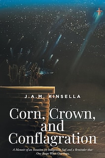 Couverture_Corn, Crown, and Conflagration