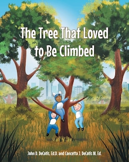 Front cover_The Tree That Loved to Be Climbed
