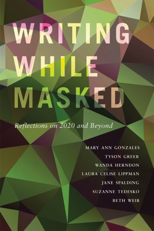 Front cover_Writing While Masked