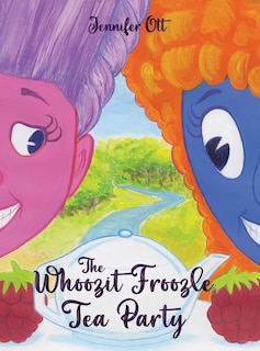Front cover_The Whoozit Froozle Tea Party