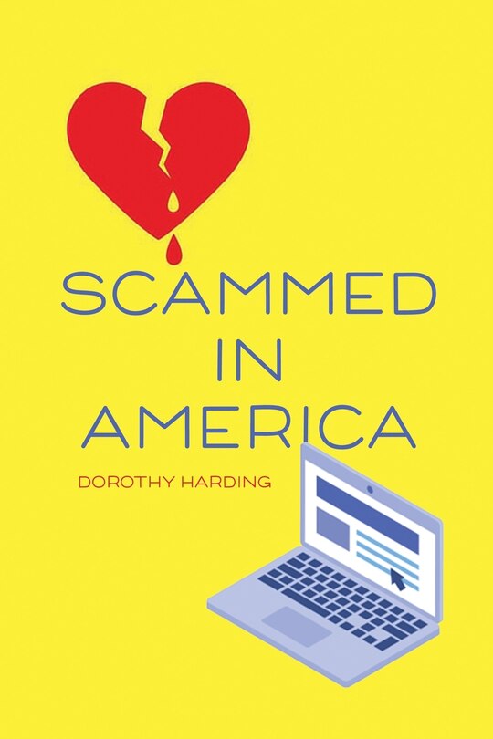 Front cover_Scammed in America