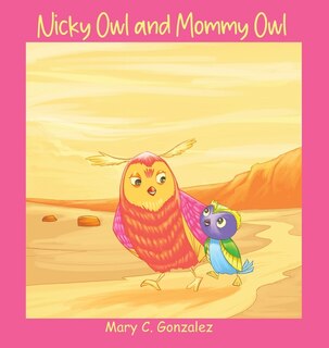 Front cover_Nicky Owl and Mommy Owl