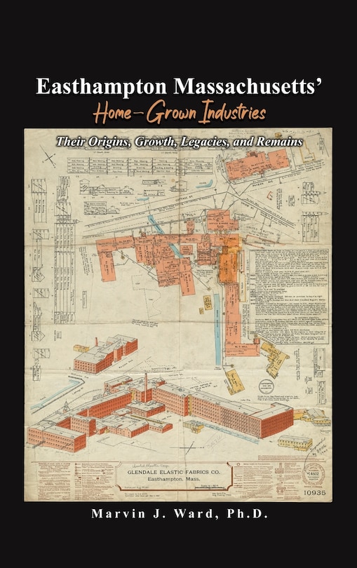 Couverture_Easthampton Massachusetts' Home-Grown Industries