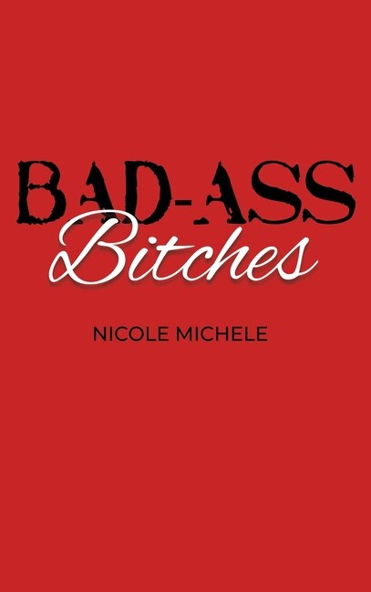 Front cover_Bad-Ass Bitches
