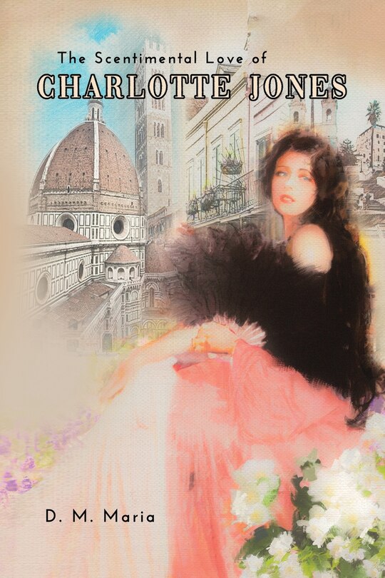 Front cover_The Scentimental Love of Charlotte Jones