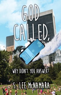 Couverture_God called, Why Didn't You Answer?
