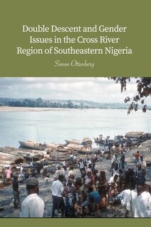 Front cover_Double Descent and Gender Issues in the Cross River Region of Southeastern Nigeria