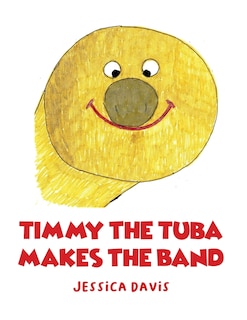 Front cover_Timmy the Tuba Makes the Band