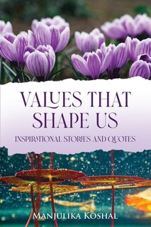 Front cover_Values That Shape Us