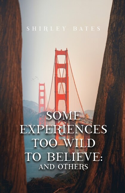 Couverture_Some Experiences Too Wild To Believe