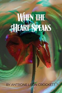 Front cover_When the Heart Speaks
