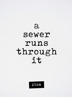 Front cover_A Sewer Runs Through It