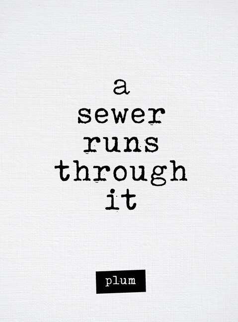 Front cover_A Sewer Runs Through It