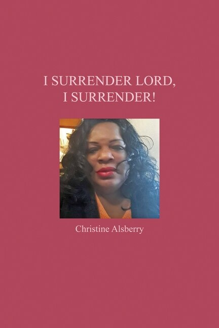 Front cover_I Surrender Lord, I Surrender!