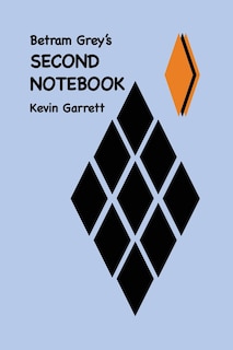 Front cover_Betram Grey's SECOND NOTEBOOK
