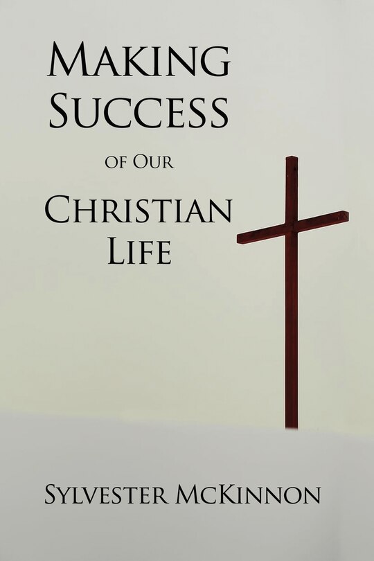 Front cover_Making Success of Our Christian Life