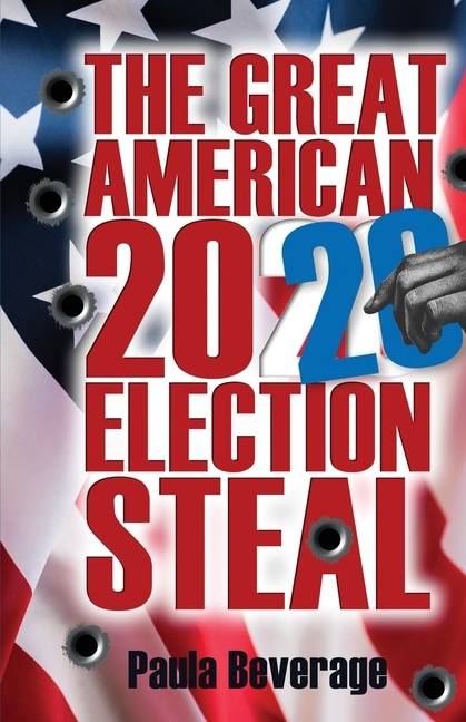 Front cover_The Great American 2020 Election Steal