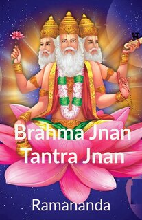 Front cover_Brahma Jnana and Tantra Jnana