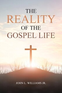 Front cover_The Reality of the Gospel Life