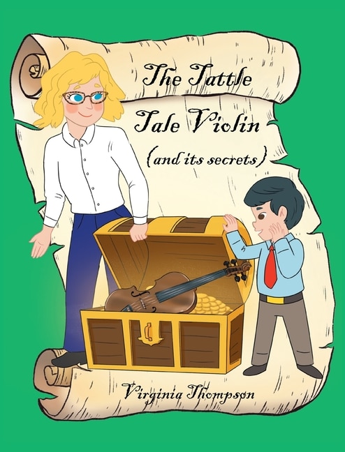 Couverture_The Tattle Tale Violin (and its secrets)