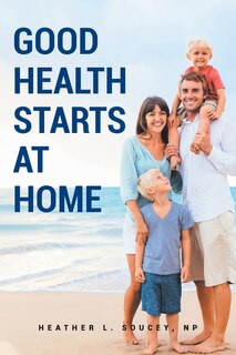Front cover_Good Health Starts at Home