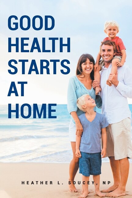 Front cover_Good Health Starts at Home