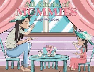 Front cover_All Kinds of Mommies