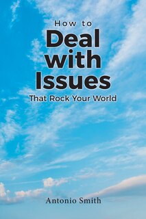 Couverture_How To Deal With Issues That Rock Your World
