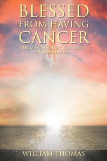 Couverture_Blessed From Having Cancer