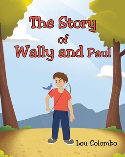 Front cover_The Story of Wally and Paul