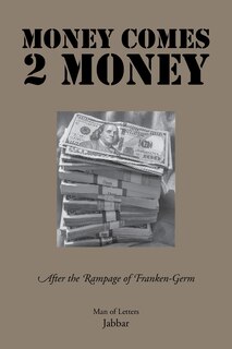 Couverture_Money Comes 2 Money