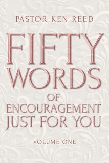 Front cover_Fifty Words of Encouragement Just for You