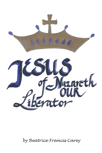 Couverture_Jesus of Nazareth Our Liberator