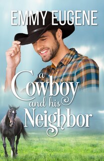 Front cover_A Cowboy and his Neighbor