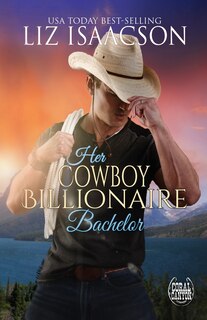 Front cover_Her Cowboy Billionaire Bachelor