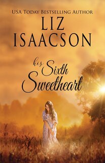 Front cover_His Sixth Sweetheart
