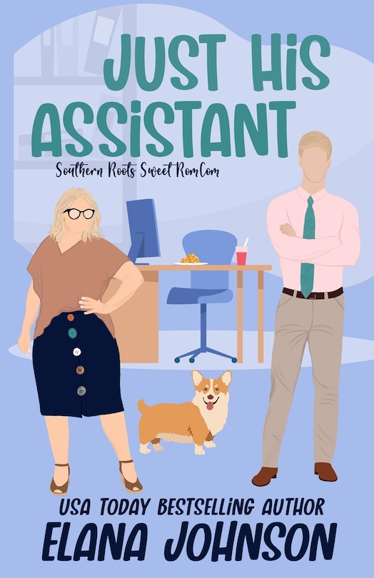 Just His Assistant