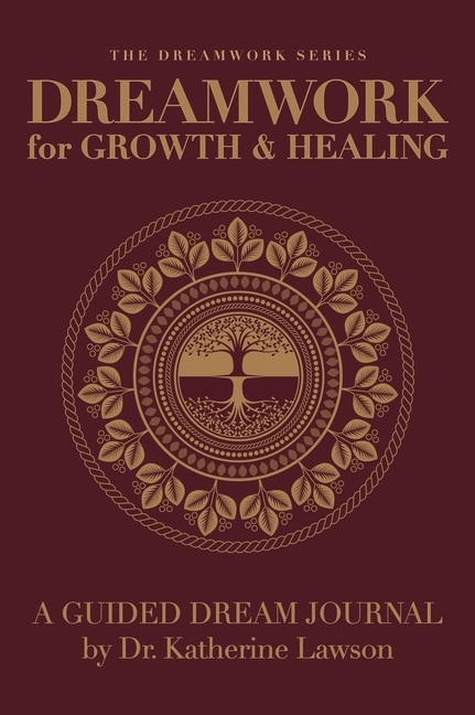 Couverture_Dreamwork for Growth and Healing - A Guided Dream Journal