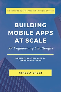 Couverture_Building Mobile Apps at Scale