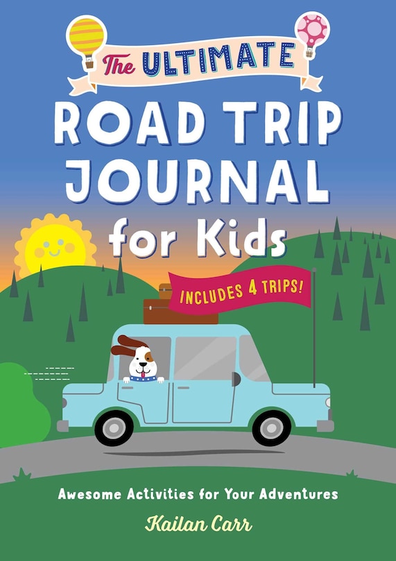 Couverture_The Ultimate Road Trip Journal For Kids