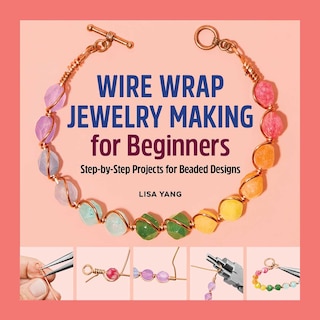 Front cover_Wire Wrap Jewelry Making for Beginners