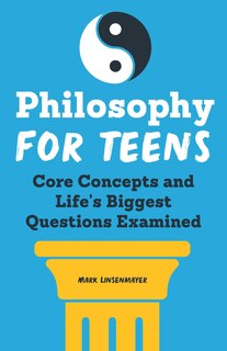 Front cover_Philosophy For Teens
